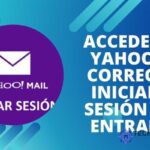 Accede a Yahoo! Correo: iniciar sesión o entrar
