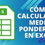 ▷ Cómo Calcular la Media Ponderada en Excel