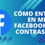 ▷ Cómo Entrar en mi Facebook sin Contraseña 2025