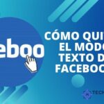 Cómo Quitar el Modo Texto de Facebook y Volver a la Experiencia Completa
