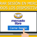¿Cómo cerrar sesión en Mercado Libre? Todos los dispositivos