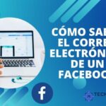 Cómo saber el correo electrónico de un Facebook 【Descúbrelo】