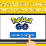 ¿Cómo vender y comprar cuentas de Pokémon Go?