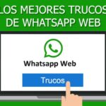 Los mejores trucos de WhatsApp Web para exprimirla al máximo