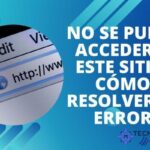 No se puede acceder a este sitio: cómo resolver el error