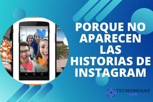 Porque no Aparecen las Historias de Instagram 2025