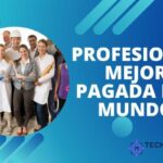 ▷ Profesiones Mejor Pagadas del Mundo