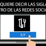 ¿Qué quiere decir las siglas ILY dentro de las redes sociales?