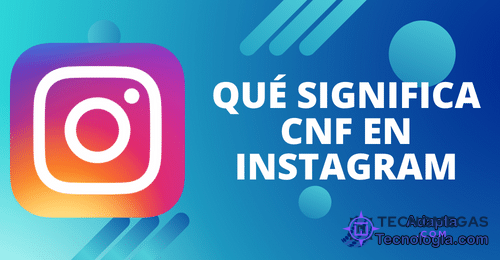 Que Significa Opn Y Cnf En Instagram cosmovil.com.mx