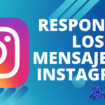 Cómo Responder los Mensajes de Instagram 2025