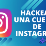 ▷ Cómo hackear una cuenta de Instagram 2025