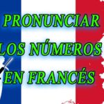 Cómo pronunciar los números en Francés