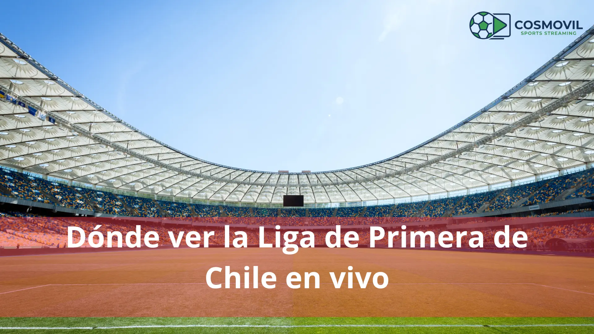 Dónde ver la Liga de Primera de Chile en vivo